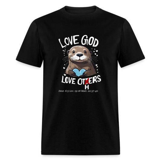 Love God Love Otters!! T-Shirt (Dark) - black