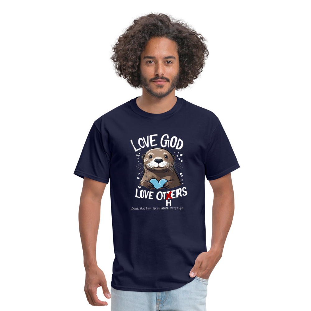 Love God Love Otters!! T-Shirt (Dark) - navy