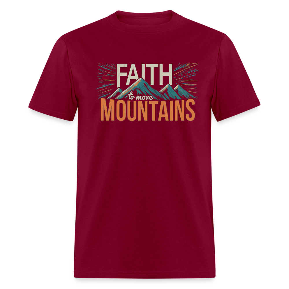 Faith to move Mountains V2  T-Shirt - burgundy