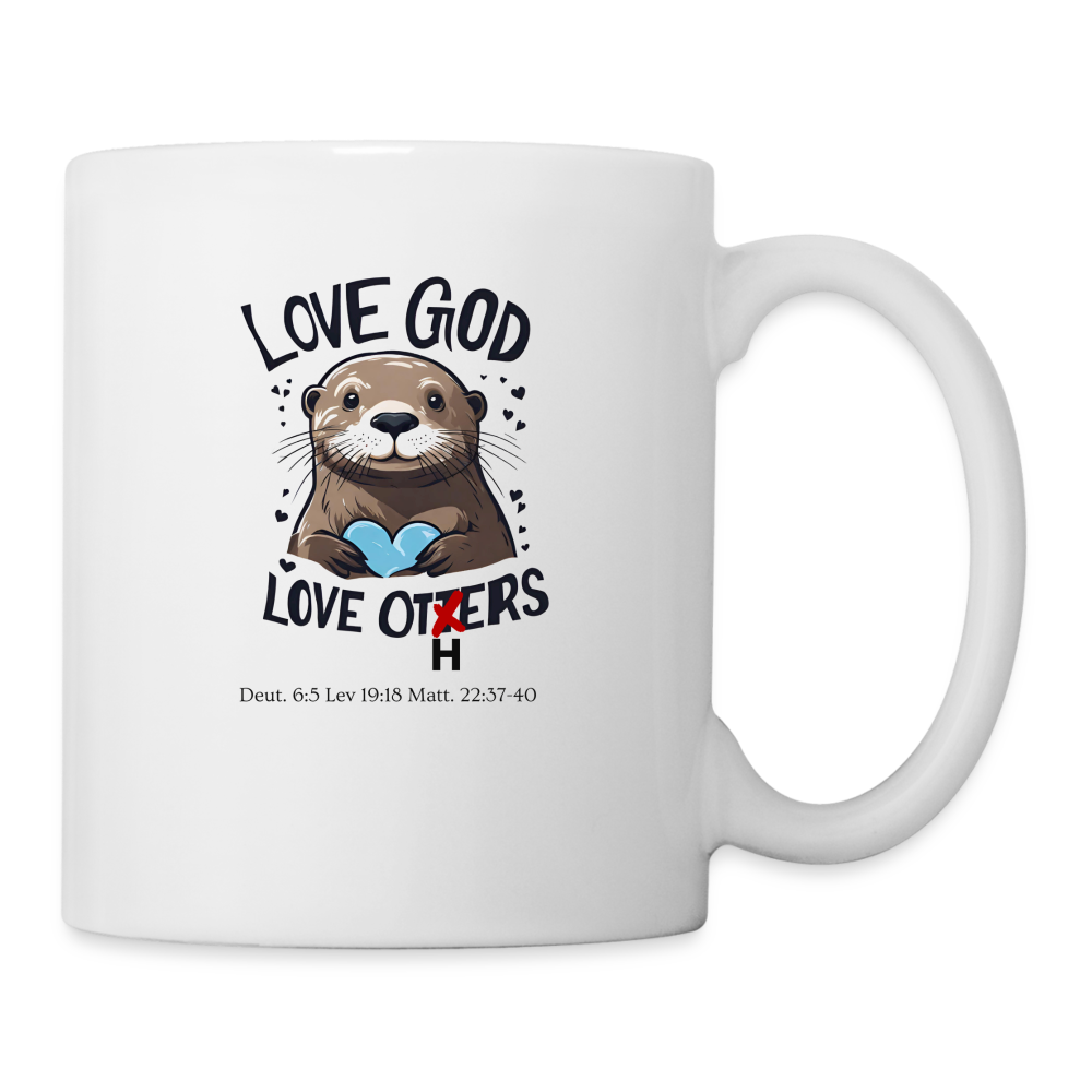 Love God Love Otters!! Mug - white