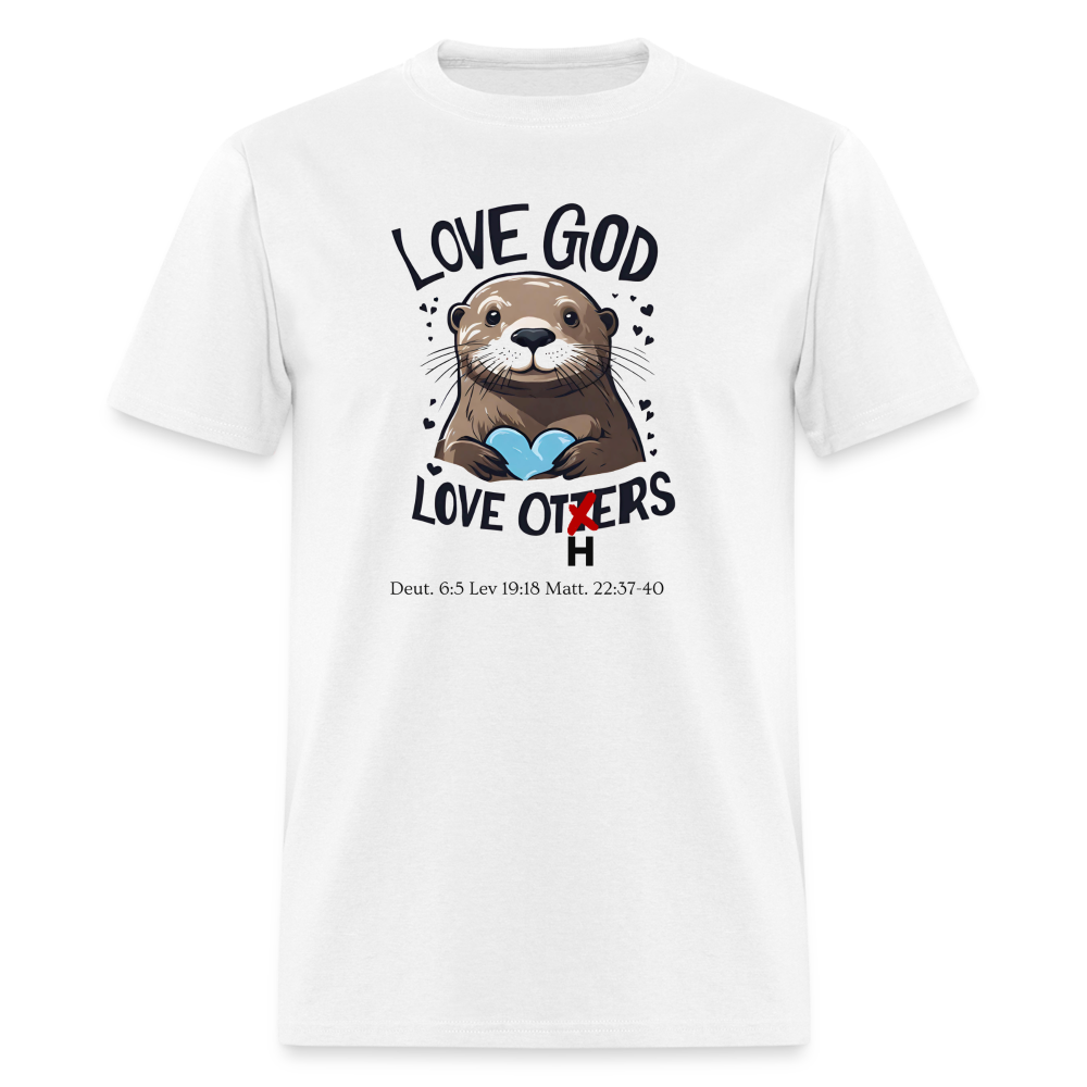 Love God Love Otters!! T-Shirt (light) - white