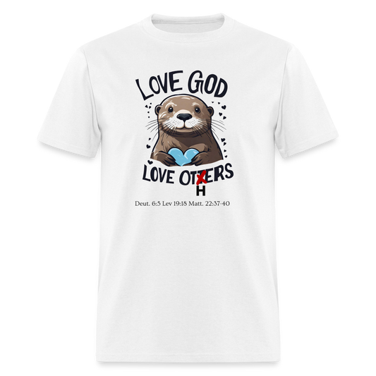 Love God Love Otters!! T-Shirt (light) - white