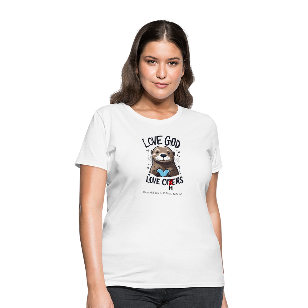 Love God Love Otters!! Women's T-Shirt (Light) - white