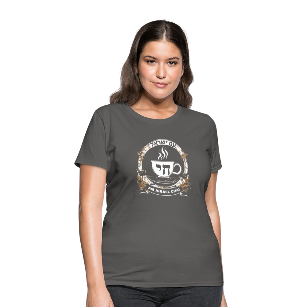 Am Israel Chai! Women's T-Shirt - charcoal